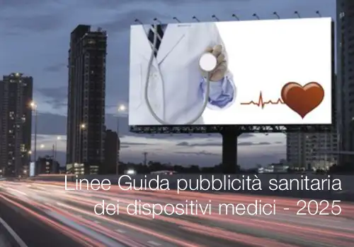 Linee Guida Ministero della Salute sulla pubblicità sanitaria dei dispositivi medici - 2025